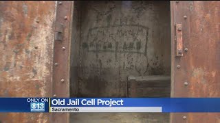 Group Aims To Restore One Of Sacramento's First Jail Cells