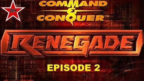 RN Plays: Command & Conquer: Renegade (Episode 2: Havoc Defies Physics)