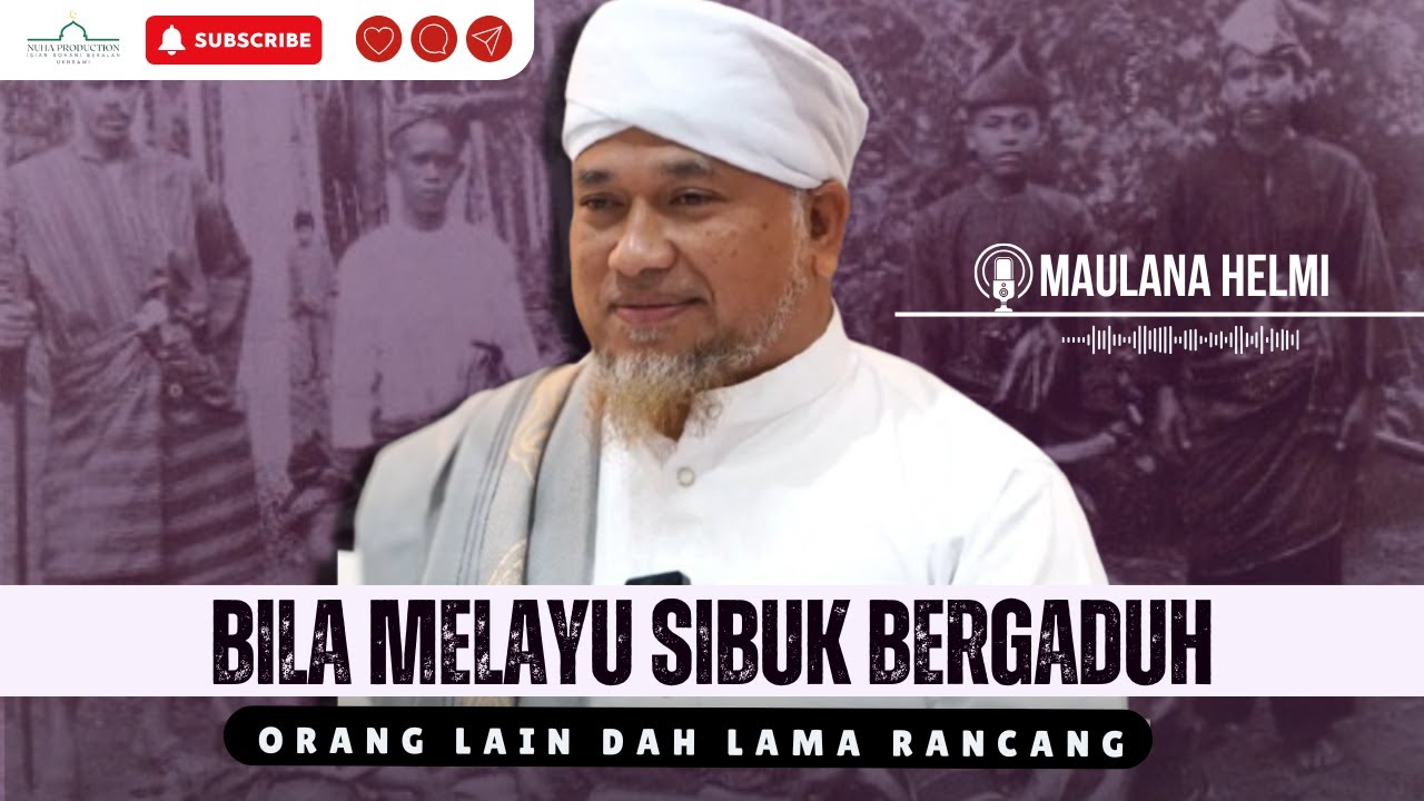 Melayu lawan Melayu, Peluang Emas Untuk Siapa? | Maulana Helmi