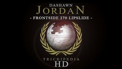 Dashawn Jordan: Trickipedia - Frontside 270 Lipslide