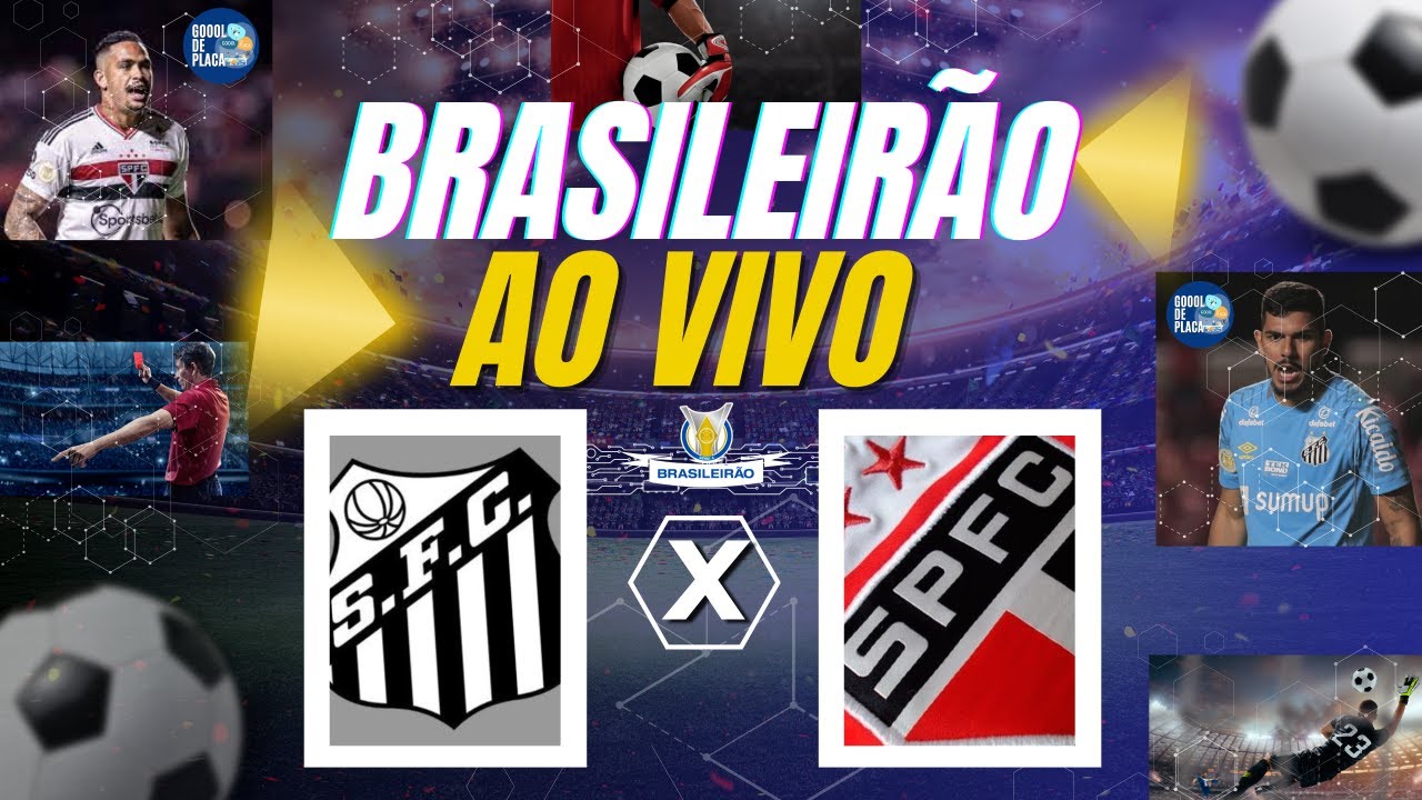 Santos x São Paulo: onde assistir e escalações no jogo do Brasileirão