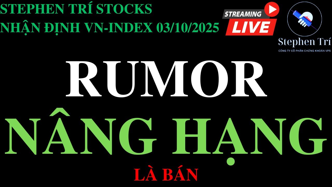 🔴VN-INDEX 03/10/2025: Tin nâng hạng ra là cả thị trường bán tháo - Cổ phiếu lại về biên dưới