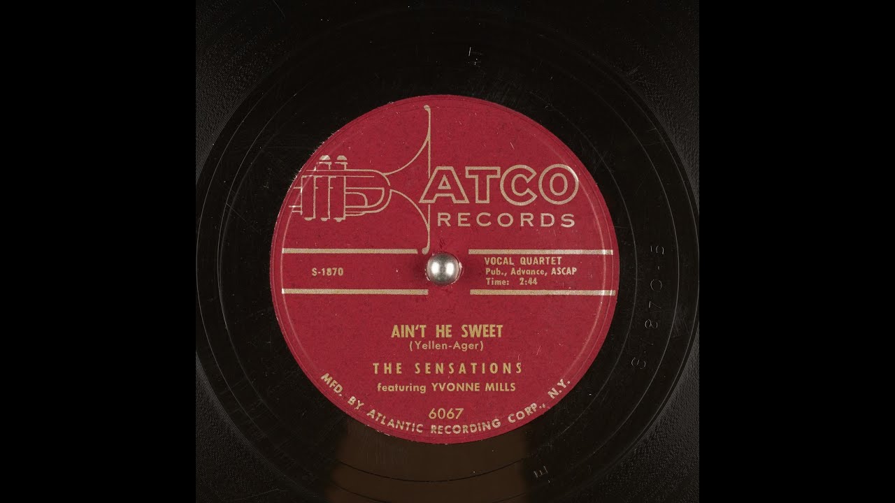 The Sensations - Ain't He Sweet 1956 UT