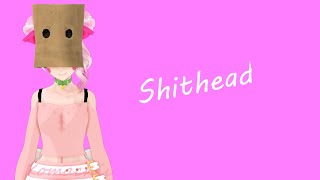 『 MMD 』Shithead 『 2022 remake + Model DL』