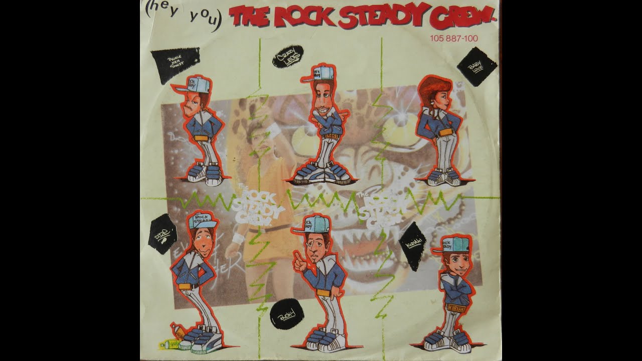 The Rock Steady Crew (Hey You) The Rock Steady Crew [1983] HQ HD YouTube