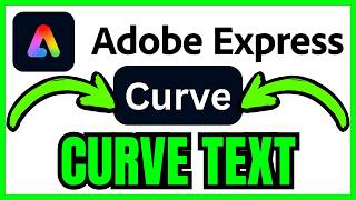 How To CURVE TEXT In Adobe Express (QUICK & EASY) 2026