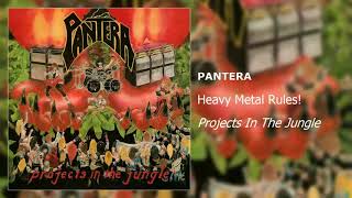 Pantera - Heavy Metal Rules!