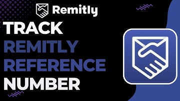 How to Track Remitly Reference Number !