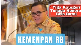 TERBARU..!! KEMENPAN RB BATALKAN PENGANGKATAN HONORER 3 KATEGORI INI