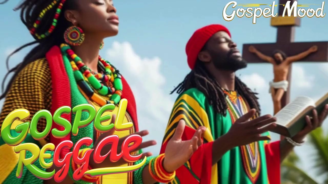 Best Uplifting Gospel Reggae mix Christian songs. Healing streams and more