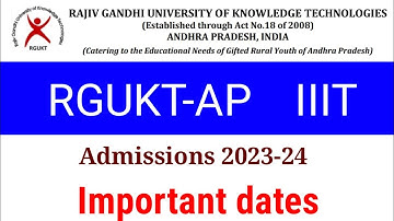 RGUKT- AP ADMISSIONS 2023-24| RGUKT- AP || Schedule ||| Important dates