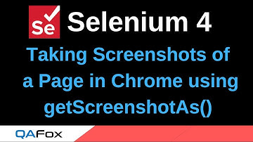 Selenium 4 - New Features - Part 5 - Taking Screen-shots of a page in Chrome using getScreenshotAs()