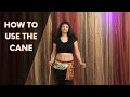 Online belly dance lesson - How to use the cane.