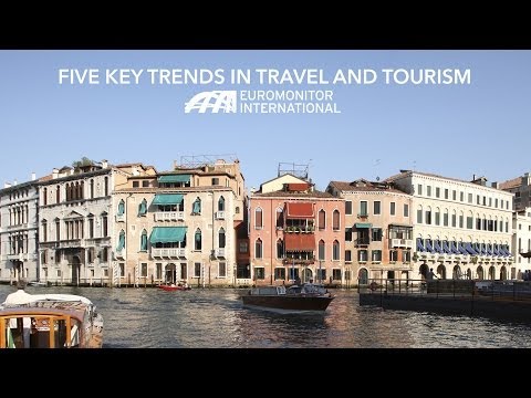 Five Key Trends In Travel And Tourism
