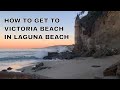 Victoria Beach in Laguna Beach | Directions & Pirate Tower