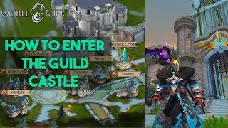 WORLD OF KINGS - HOW TO ENTER THE GUILD CASTLE screenshot 1