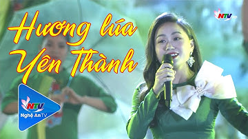 HƯƠNG LÚA YÊN THÀNH - PHƯƠNG THANH ft VŨ THẮNG LỢI | NGHỆ AN TV