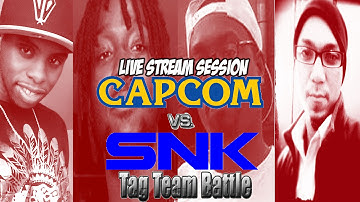 Capcom vs SNK Tag Team M.U.G.E.N System: Live Stream Session (6\19\15) Part.3