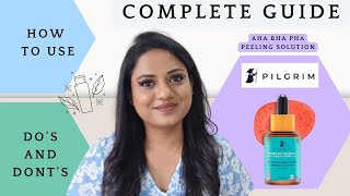 How to use Pilgrim AHA BHA PHA Peeling Solution | Do's and Don'ts | Complete guide | Ria Rajendran
