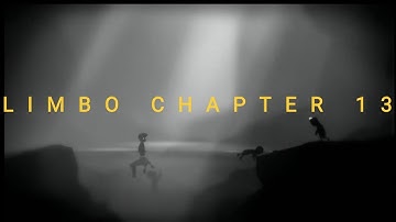LIMBO CHAPTER 13 WALKTHROUGH 