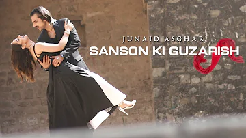 SANSON KI GUZARISH - OFFICIAL VIDEO - JUNAID ASGHAR (2018)