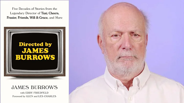 Inside the Book: James Burrows (DIRECTED BY JAMES ...