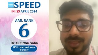6th Rank AML, MCH Head and Neck Surgery, INISS April 2024, Dr. Sutirtha Saha., #iniss