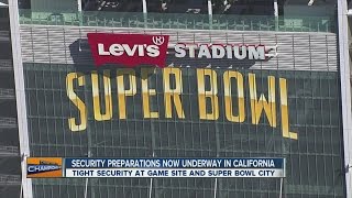 Security preparations now underway in california for super bowl 50