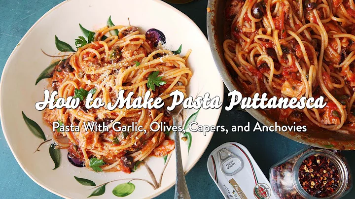 How to Make Pasta Puttanesca
