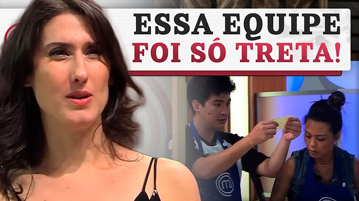 Fernando x equipe azul: A treta que destruiu o time! | Temp. 02 | MASTERCHEF BRASIL