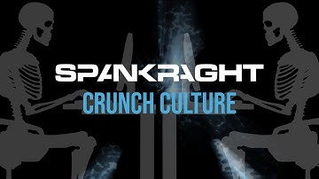 Spankraght - Crunch Culture (OFFICIAL VIDEO)