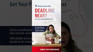 Last-Minute Paper Submission? Get Fast Proofreading & Edit Your Research in Hours