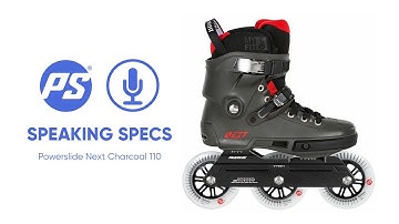 Powerslide Next Charcoal 110 - Speaking Specs