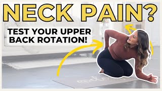 Neck Pain? Test Your Neck Rotation With Me!