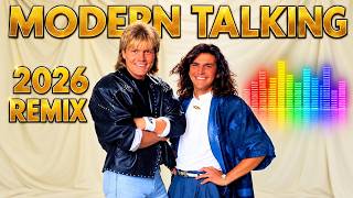 MODERN TALKING 2026 DANCE REMIX 😻Eurodance Mix ✨80s 90s Disco Music