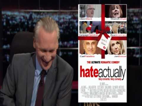 Bill Maher ~ Teabagger Romantic Comedies ~ (Real T...