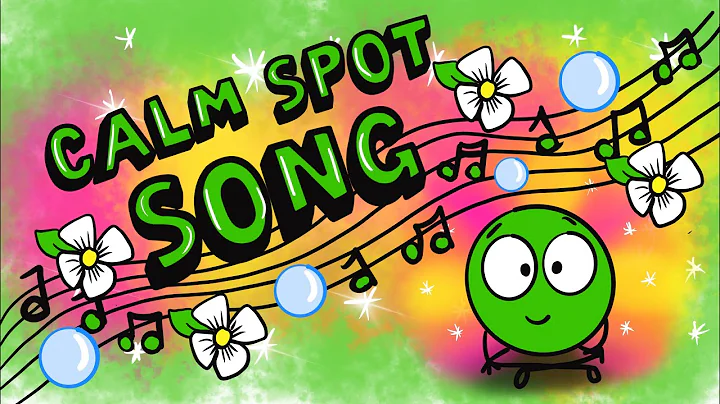 Calm SPOT Song-Animated music video for kids