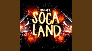 Soca Land - Jamesy P
