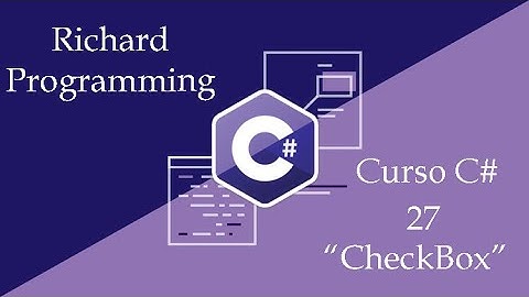Curso C# 27: "CheckBox"