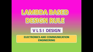 LAMBDA BASED Design Rule