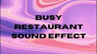 Busy Fancy Restaurant Sound Effects