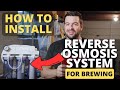 How to get the best brewing water at home  installing an ro system