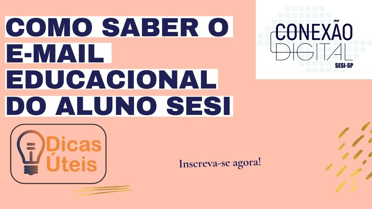 Saiba fácil qual é seu Email Educacional do Sesi e aprenda cadastrar ...