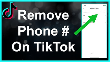 How To Remove Phone Number From TikTok