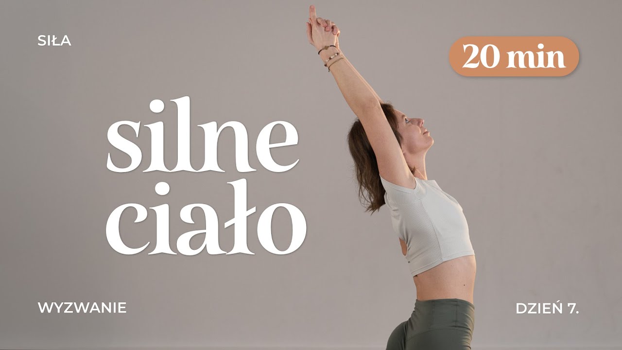 Joga Wzmacniająca Całe Ciało | SIŁA | ●●○○ | 20 min