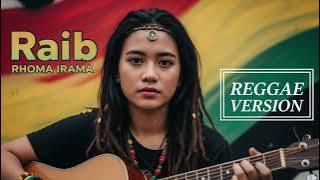 Rhoma Irama - RAIB | Cover Reggae Version