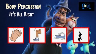It's All Right (Soul) - Body Percussion Play Alon g