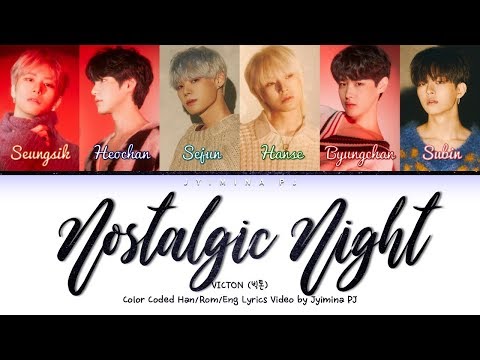Victon (빅톤) - Nostalgic Night (그리운 밤) [가사/Color Coded Lyrics Han/Rom/Eng]