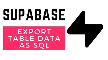 How To Export Table Data As Sql In Supabase