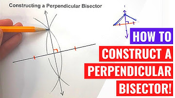 Constructing a Perpendicular Bisector